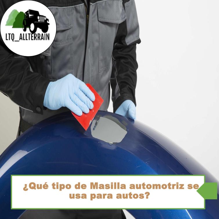 ¿Qué tipo de Masilla automotriz se usa para autos?