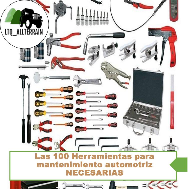 Las 100 Herramientas para mantenimiento automotriz NECESARIAS