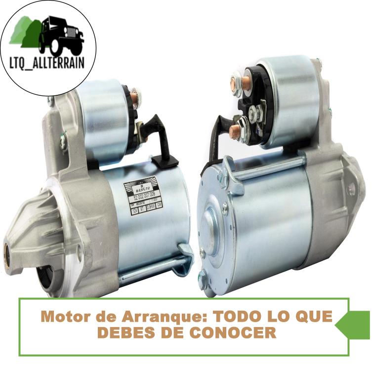 Motor de Arranque: TODO LO QUE DEBES DE CONOCER